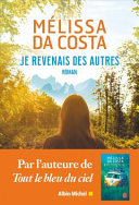 Mélissa DA COSTA : Je revenais des autres