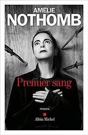 Amélie NOTHOMB : Premier Sang