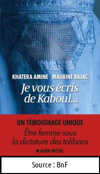 Khatera AMINE : Je vous écris de Kaboul…