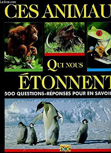 Christopher MAYNARD : Ces animaux qui nous étonnent