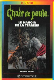 Robert lawrence STINE : Le manoir de la terreur