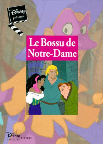 DISNEY : Le bossu de Notre-Dame
