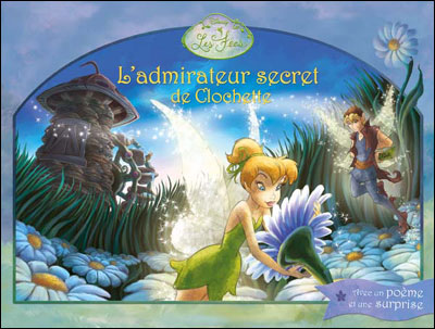 DISNEY : L&rsquo;admirateur secret de Clochette