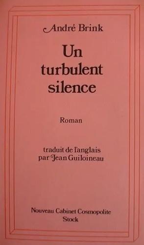 André BRINK : Un turbulent silence