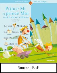 Marie-sabine ROGER : Prince Mi et Prince Moi sont dans un château