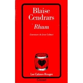 Blaise CENDRARS : Rhum