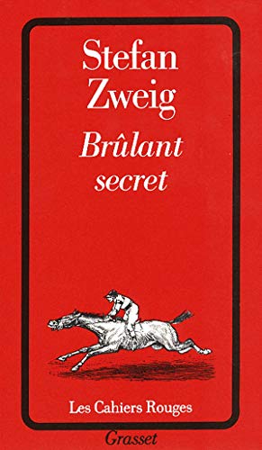 Stefan ZWEIG : Brûlant secret