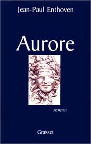 Jean-Paul ENTHOVEN : Aurore