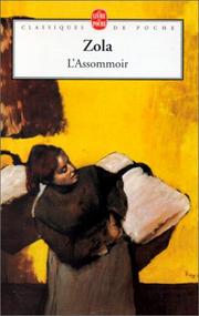 Émile ZOLA : L&rsquo;assommoir