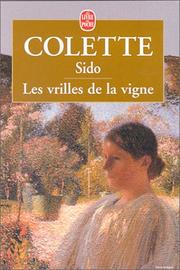 COLETTE : Sido Les Vrilles de La Vigne