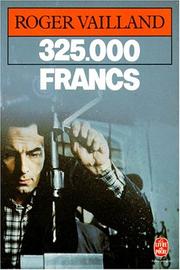 Roger VAILLAND : 325000 francs