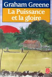 Graham GREENE : La puissance et la gloire