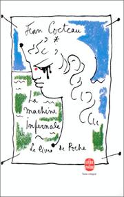 Jean COCTEAU : la machine infernale