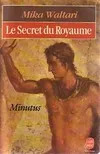 Mika WALTARI : Le secret du royaume