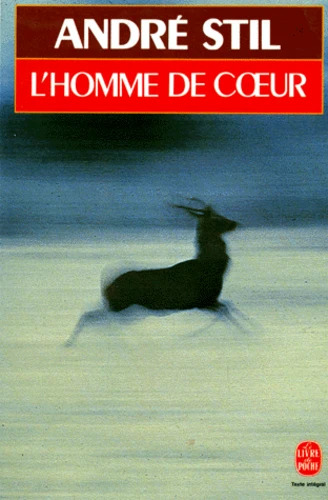 André STIL : L&rsquo;homme de cœur