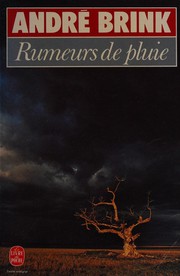 André BRINK : Rumeurs de pluie