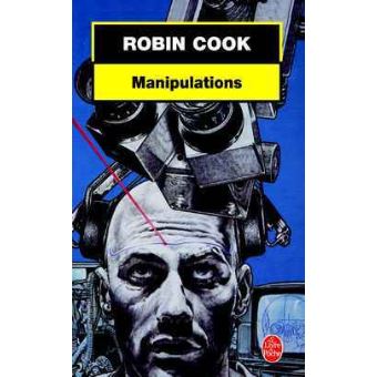 Robin COOK : manipulations