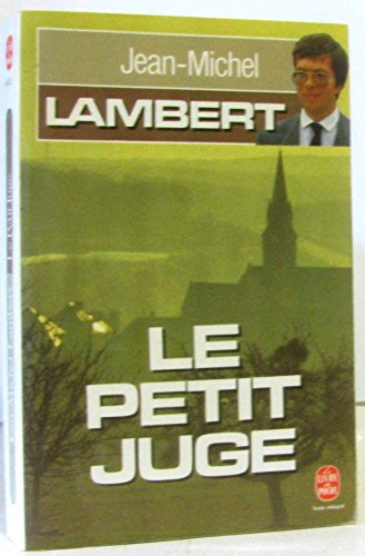 Jean-Michel LAMBERT : Le petit juge