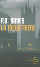 P.D. JAMES : La meurtrière