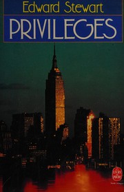 Edward STEWART : Privilèges