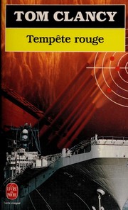 Tom CLANCY : Tempête rouge