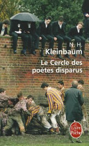 N.h. KLEINBAUM : Le cercle des poètes disparus