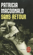 Patricia MACDONALD : Sans retour