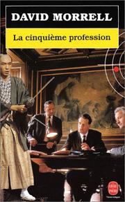 David MORRELL : La cinquième profession
