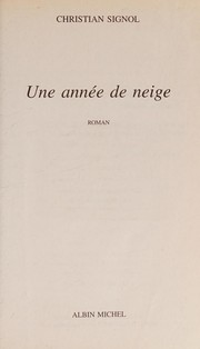 Christian SIGNOL : Une année de neige