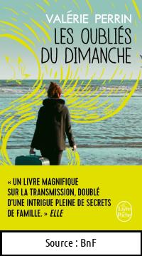 Valérie PERRIN : Les Oubliés du dimanche