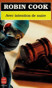 Robin COOK : Avec intention de nuire