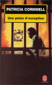 Patricia CORNWELL : Une peine d&rsquo;exception