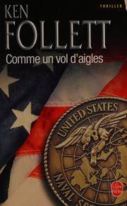 Ken FOLLETT : Comme un vol d&rsquo;aigles
