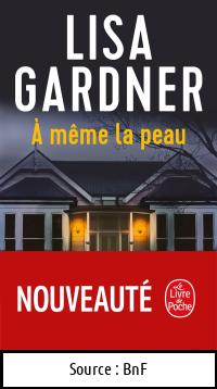 Lisa GARDNER : A même la peau