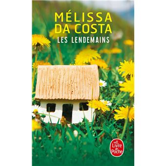 Mélissa DA COSTA : Les lendemains