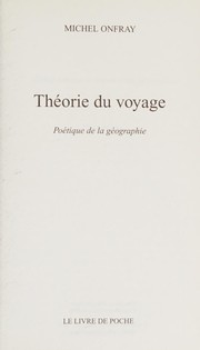 Michel ONFRAY : Théorie du voyage