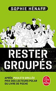 Sophie HÉNAFF : Rester groupés
