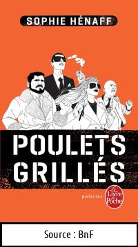 Sophie HÉNAFF : Poulets grillés