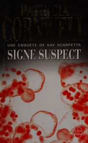 Patricia CORNWELL : Signe suspect