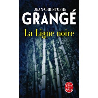 Jean-Christophe GRANGÉ : La Ligne noire