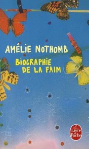 Amélie NOTHOMB : Biographie de la faim