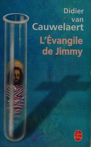 Didier VAN CAUWELAERT  : L&rsquo;évangile de Jimmy