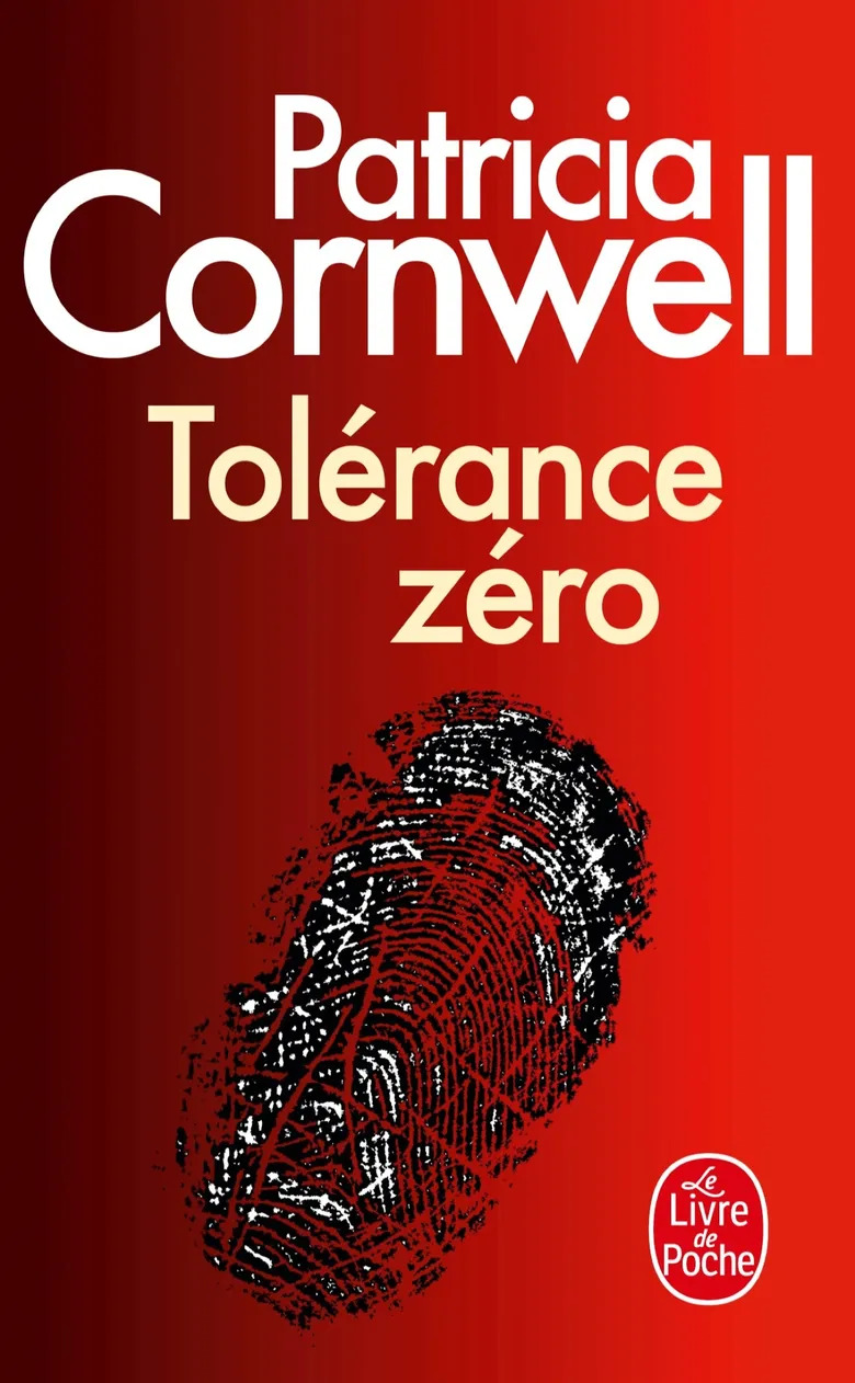 Patricia CORNWELL : Tolérance zéro