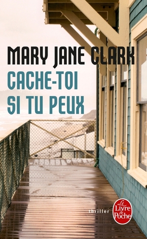 Mary Jane CLARK : Cache-toi si tu peux!