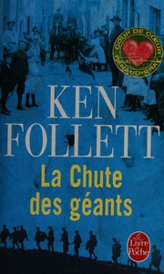 Ken FOLLETT : Le Siècle (1) : La Chute des géants – 1