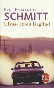 Eric-Emmanuel SCHMITT : Ulysse from Bagdad