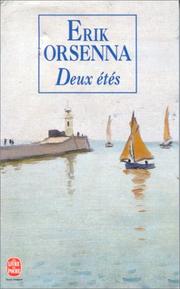 Erik ORSENNA : Deux étés