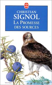 Christian SIGNOL : La Promesse Des Sources