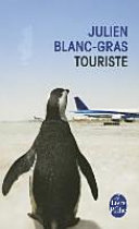 Julien BLANC-GRAS : Touriste