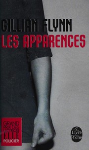 Gillian FLYNN : Les apparences